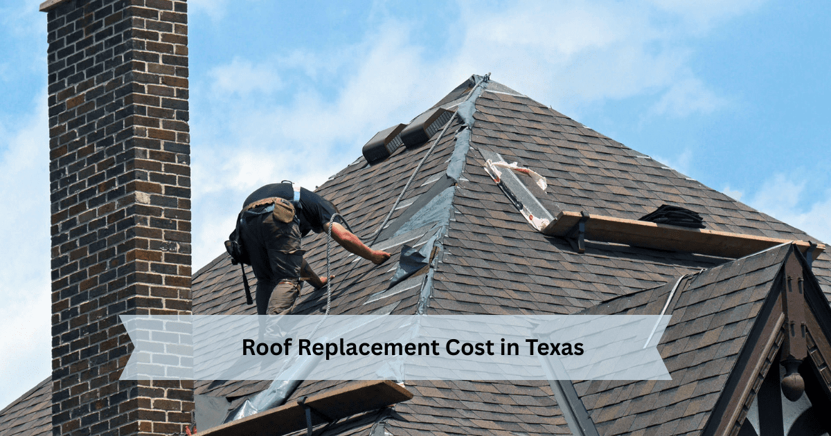 Roof Replacement Cost in Texas