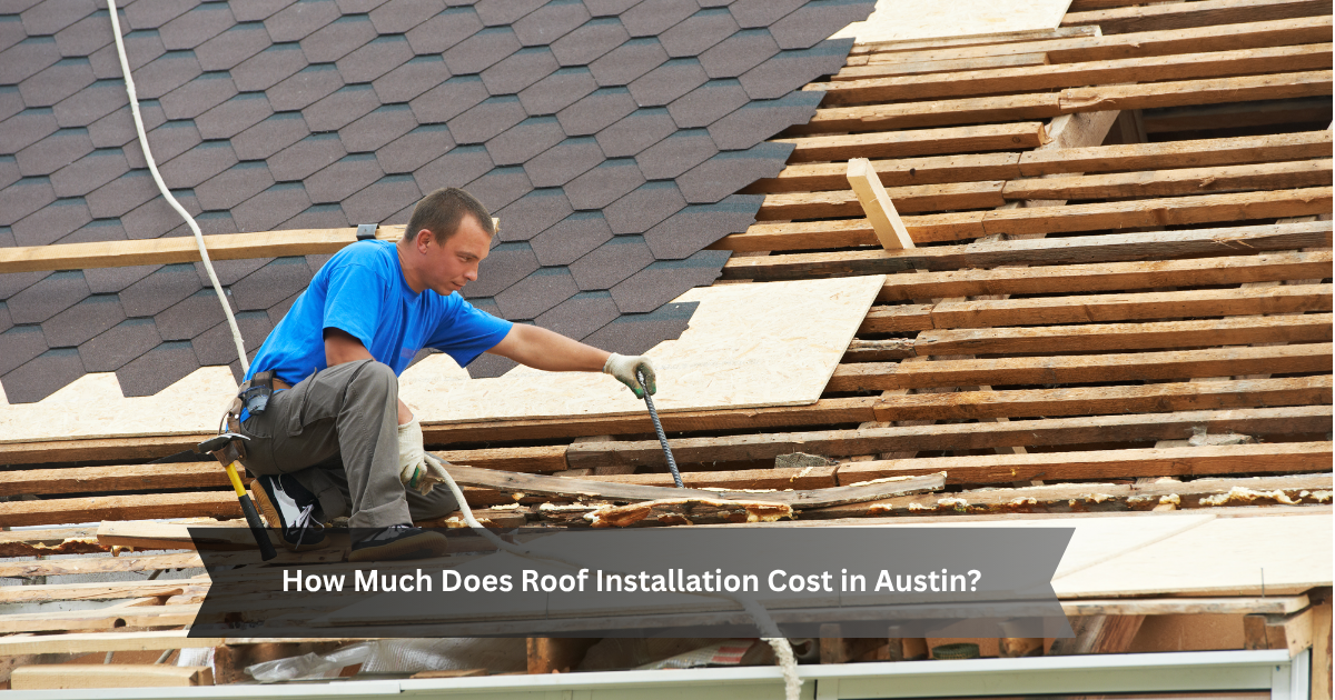 Average Roof Installation Cost in Austin
